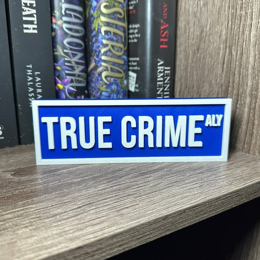 True Crime Street Bookshelf Sign
