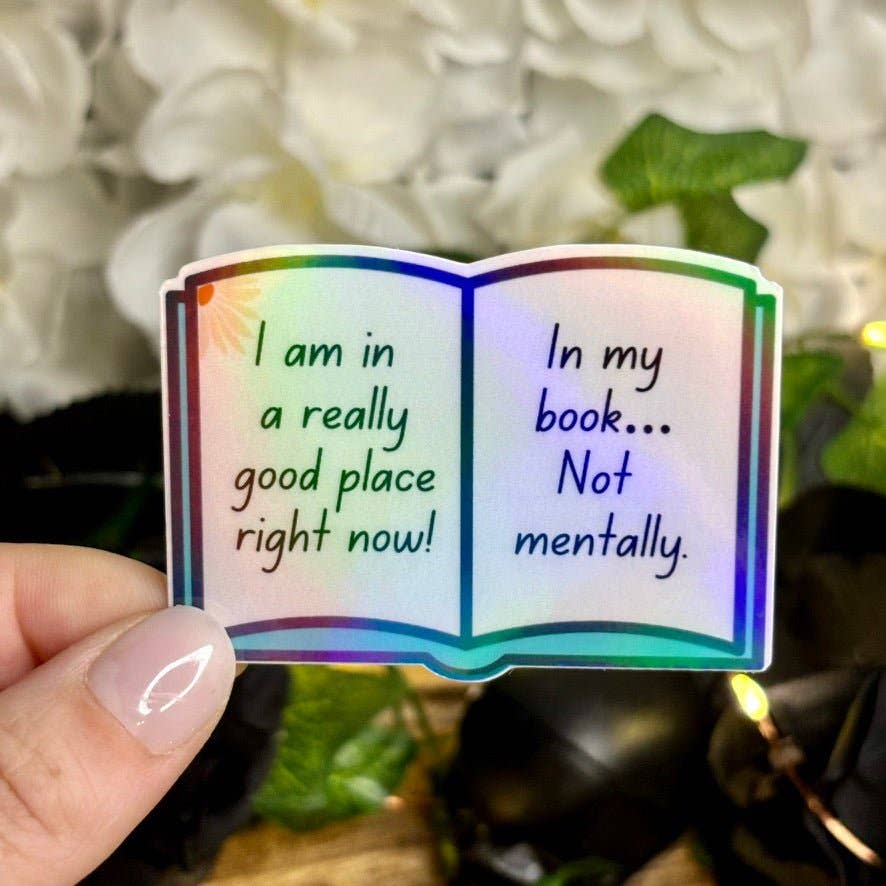 I am in a really good place right now! Sticker