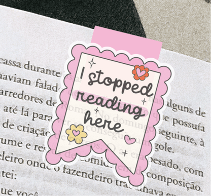 I Stopped Reading Here Magnetic Bookmark